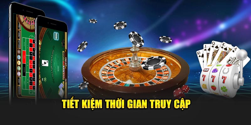 Tiết kiệm thời gian truy cập 